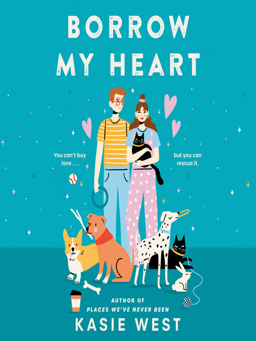 Title details for Borrow My Heart by Kasie West - Wait list